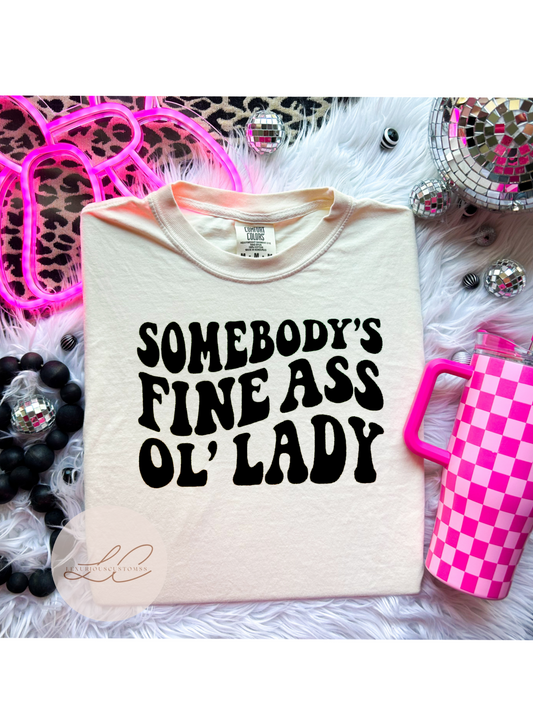 Fine Ass Ol’ Lady Shirt