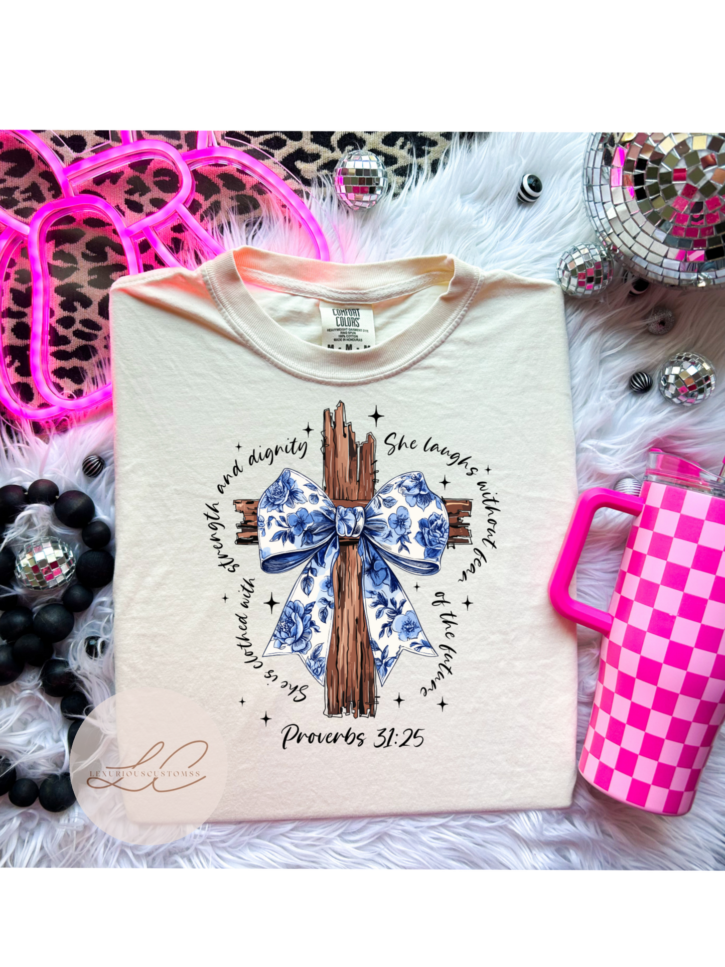Proverbs 31:25 Shirt
