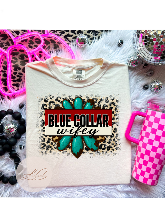 Blue Collar Wifey Shirt